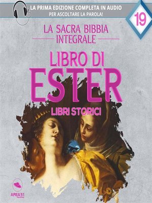 cover image of La sacra Bibbia integrale. Libro di Ester &#8211; Libri storici